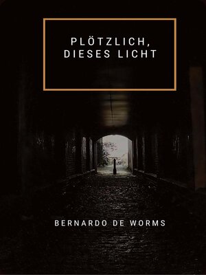 cover image of Plötzlich, dieses Licht
